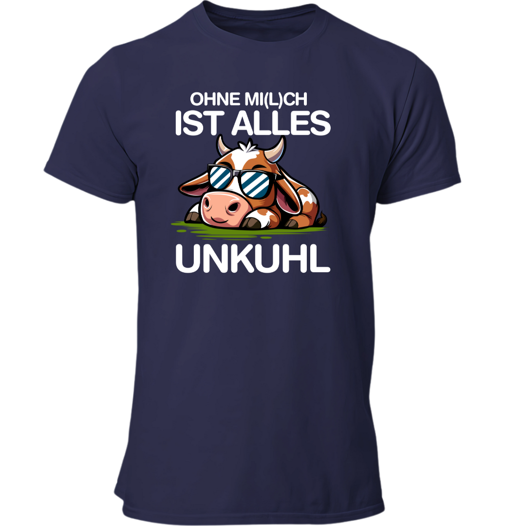 Ohne Mich ist alles Unkuhl | Premium T Shirt