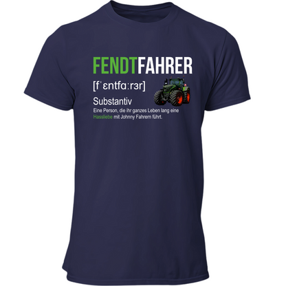 *NEU* #1 Definition "Fendtfahrer" Premium - T-Shirt