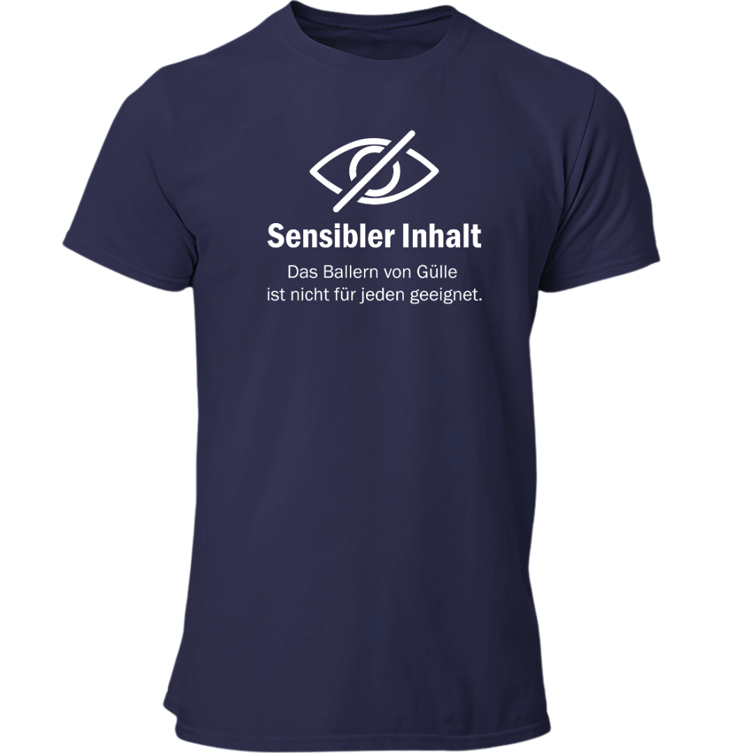 *NEU* "Sensibler Inhalt" Gülle ballern Premium - T-Shirt