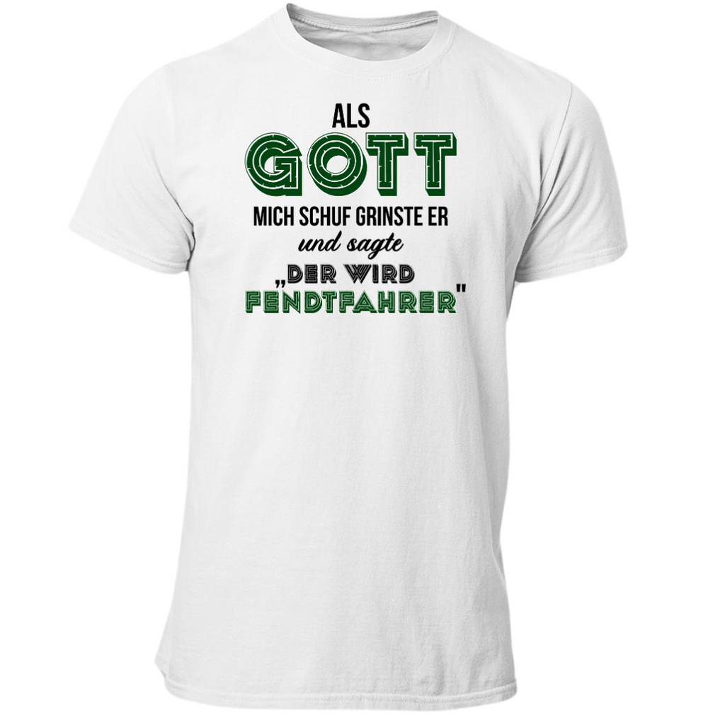 Als Gott mich Schuf...Fendtfahrer | Premium T Shirt