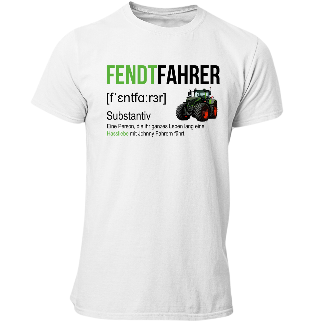 *NEU* #1 Definition "Fendtfahrer" Premium - T-Shirt