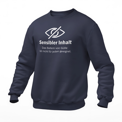 *NEU* "Sensibler Inhalt" Gülle ballern Premium - Sweater