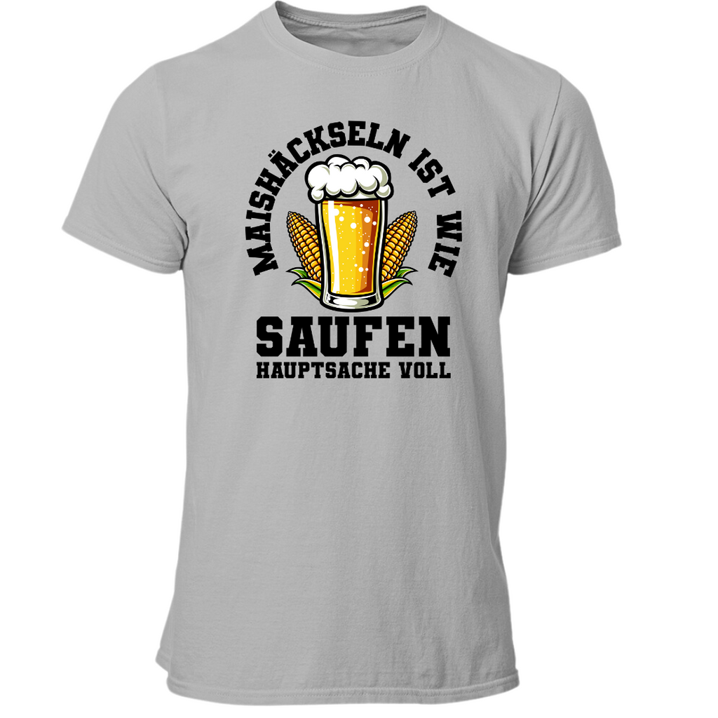 Maishäckseln ist wie Saufen | Premium T Shirt