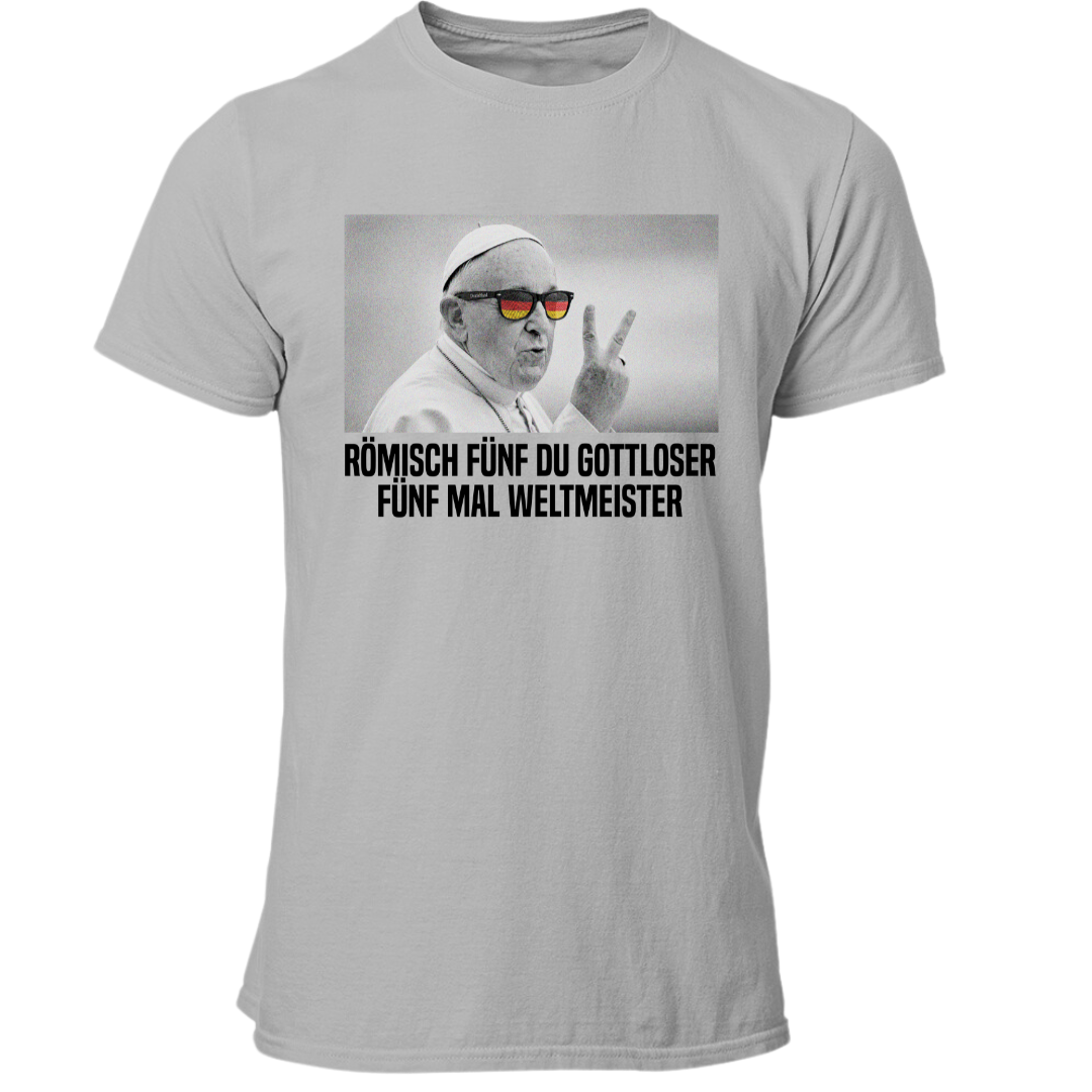 Römisch 5 du Gottloser Weltmeister | Premium T Shirt