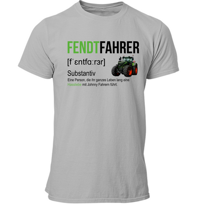 *NEU* #1 Definition "Fendtfahrer" Premium - T-Shirt