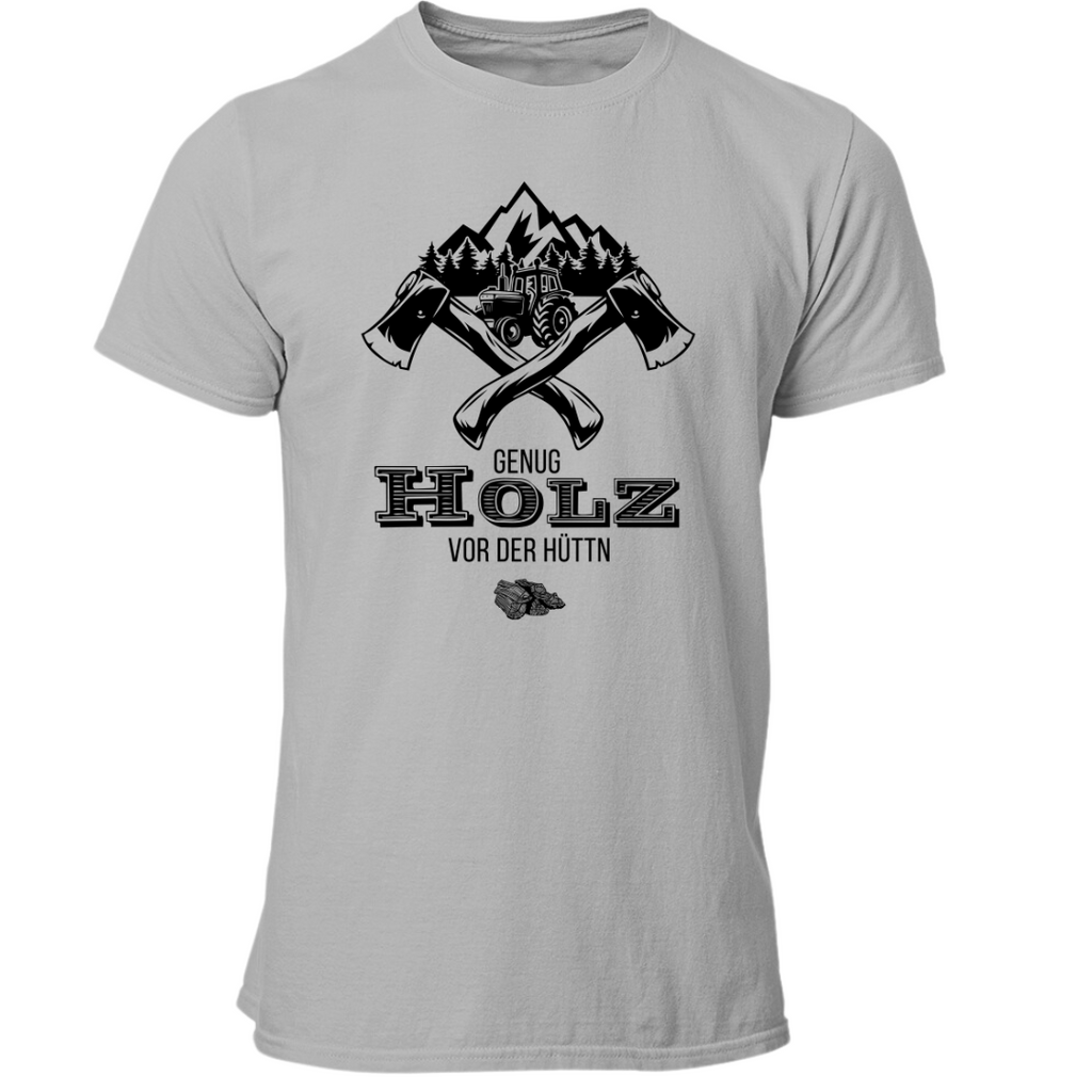 Genug Holz vor der Hüttn | Premium T Shirt