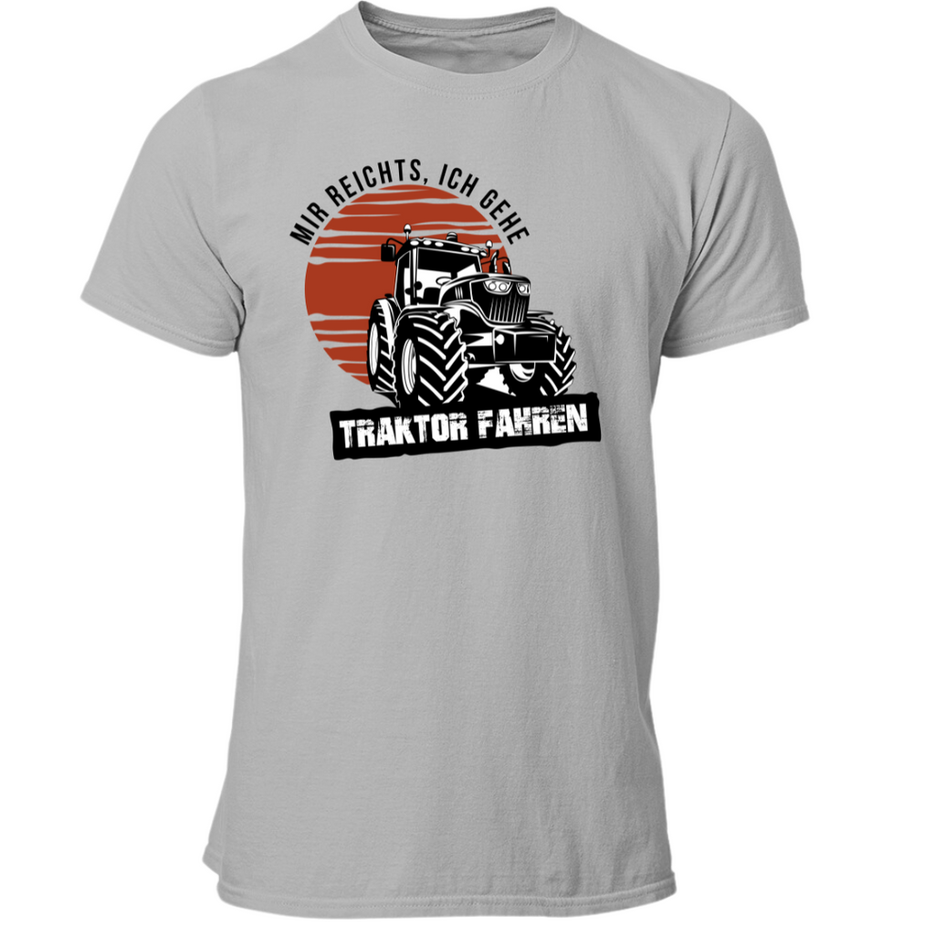 Mir reichts Ich gehe Traktor fahren | Premium T Shirt
