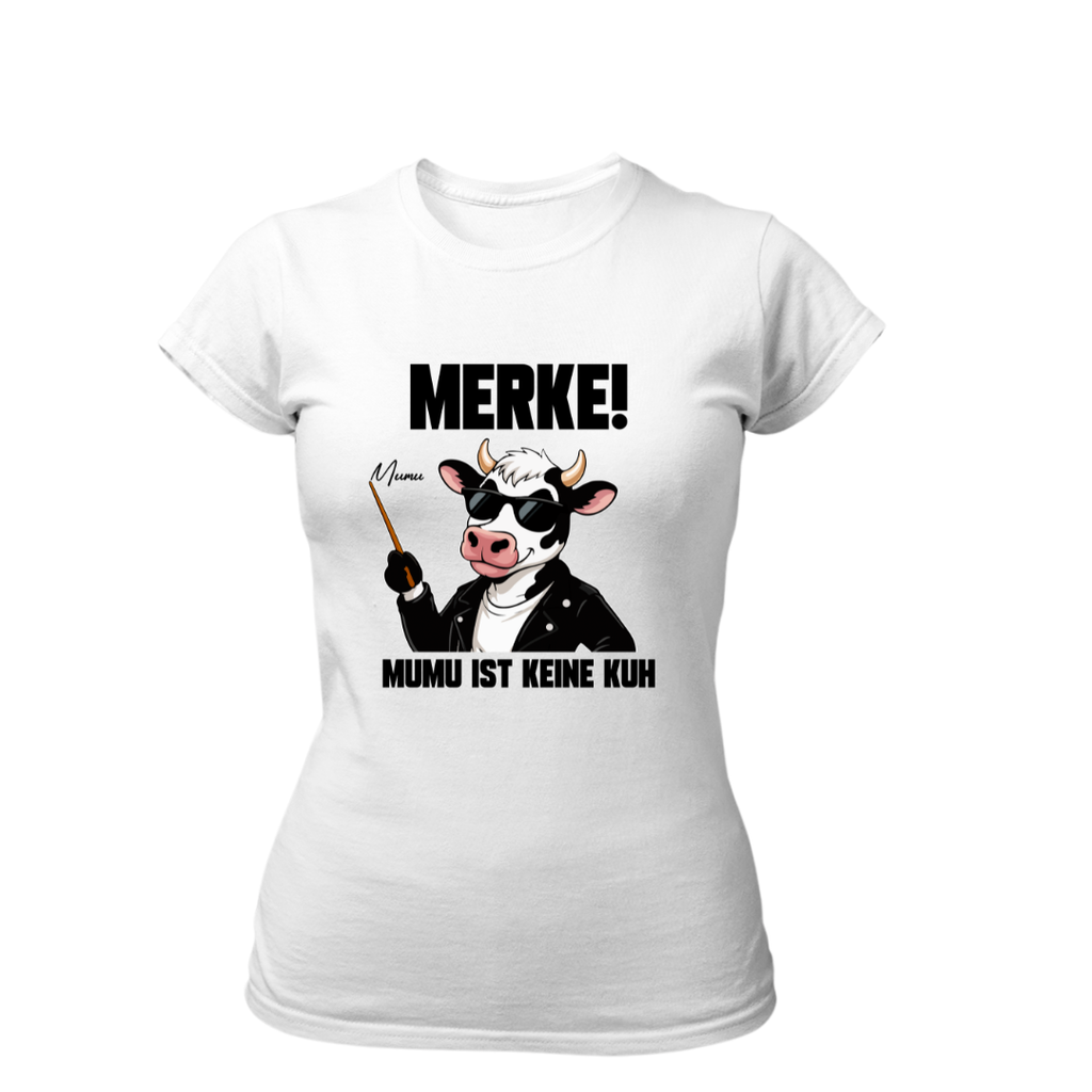 MUMU ist keine Kuh | Premium T Shirt Frauen