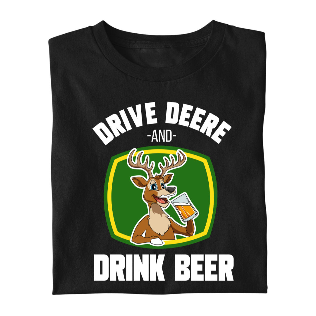 *NEU* Drive Deere, and Drink Beer Premium - T-Shirt