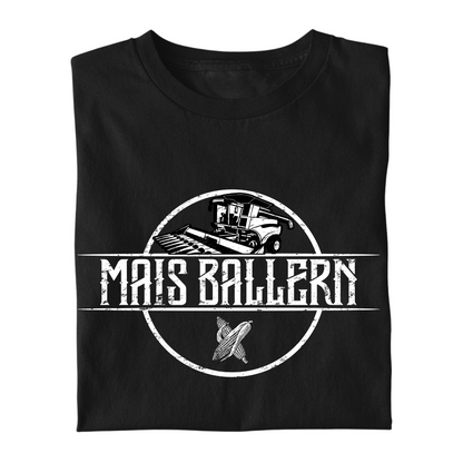 *NEU* Mais ballern Premium - T-Shirt