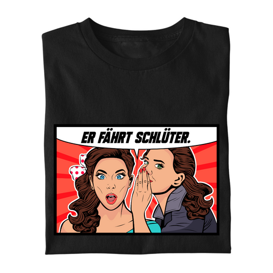 *NEU* Er fährt Schlüter Premium - T-Shirt