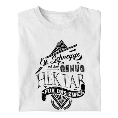 *NEU* Genug Hektar für uns Zwei Premium - T-Shirt