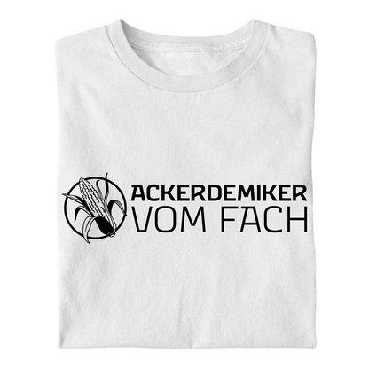 Ackerdemiker vom Fach Premium - T-Shirt