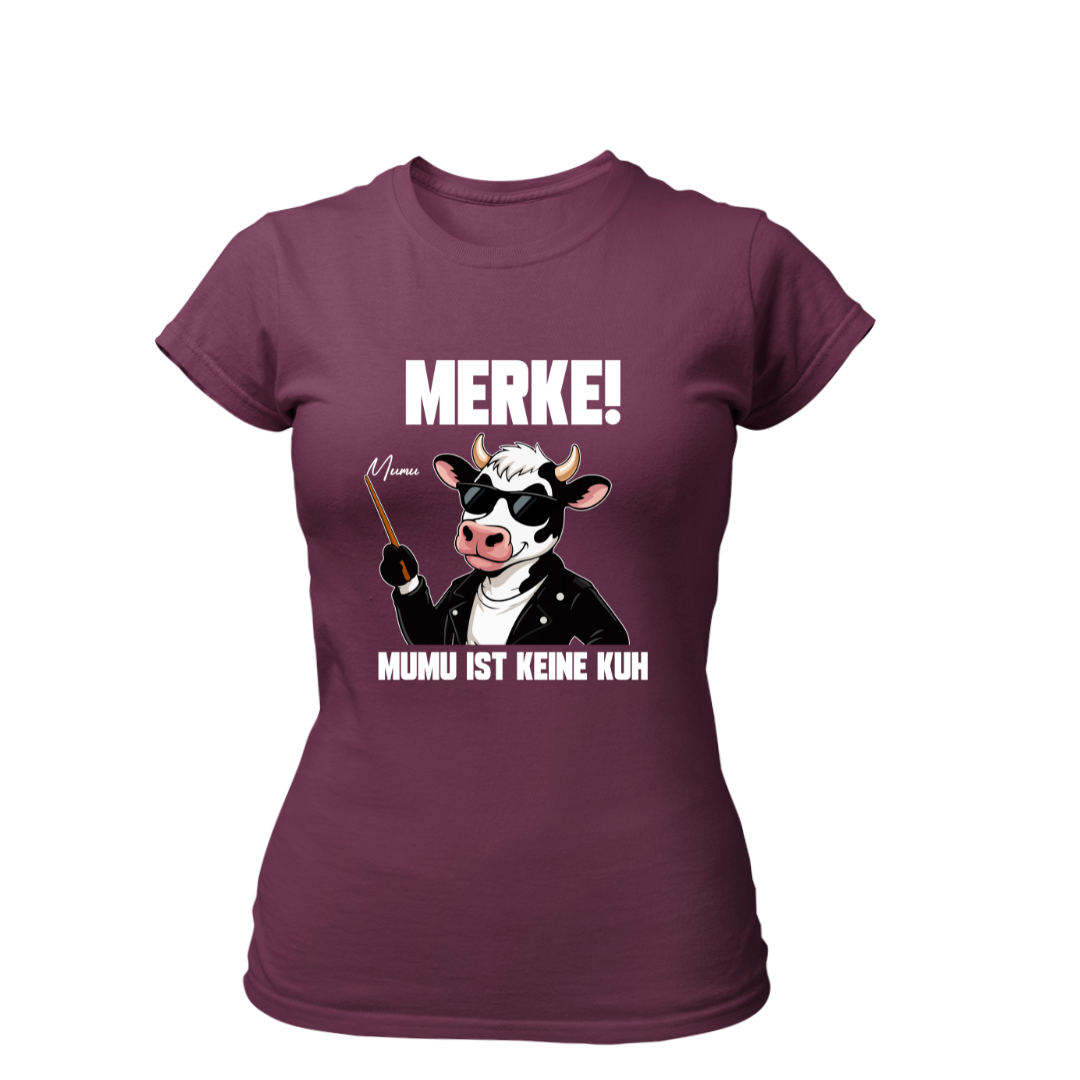 MUMU ist keine Kuh | Premium T Shirt Frauen