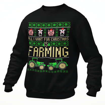 "All I Want for Christmas is Farming" Premium - UglySweater