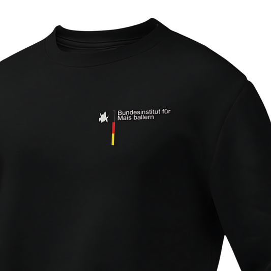 *NEU* Bundesinstitut Mais ballern Premium - Sweater