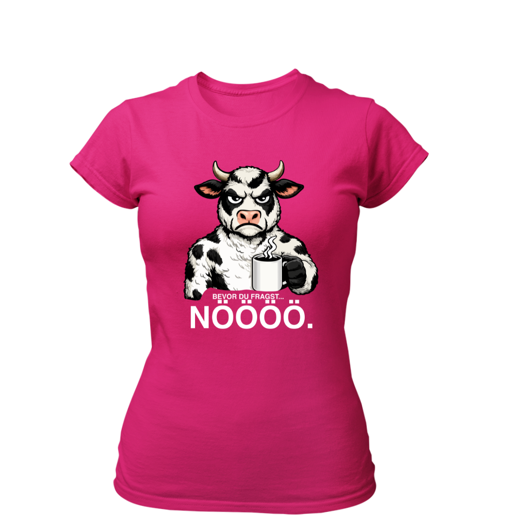 Bevor du fragst NÖÖÖ | Premium T Shirt Frauen