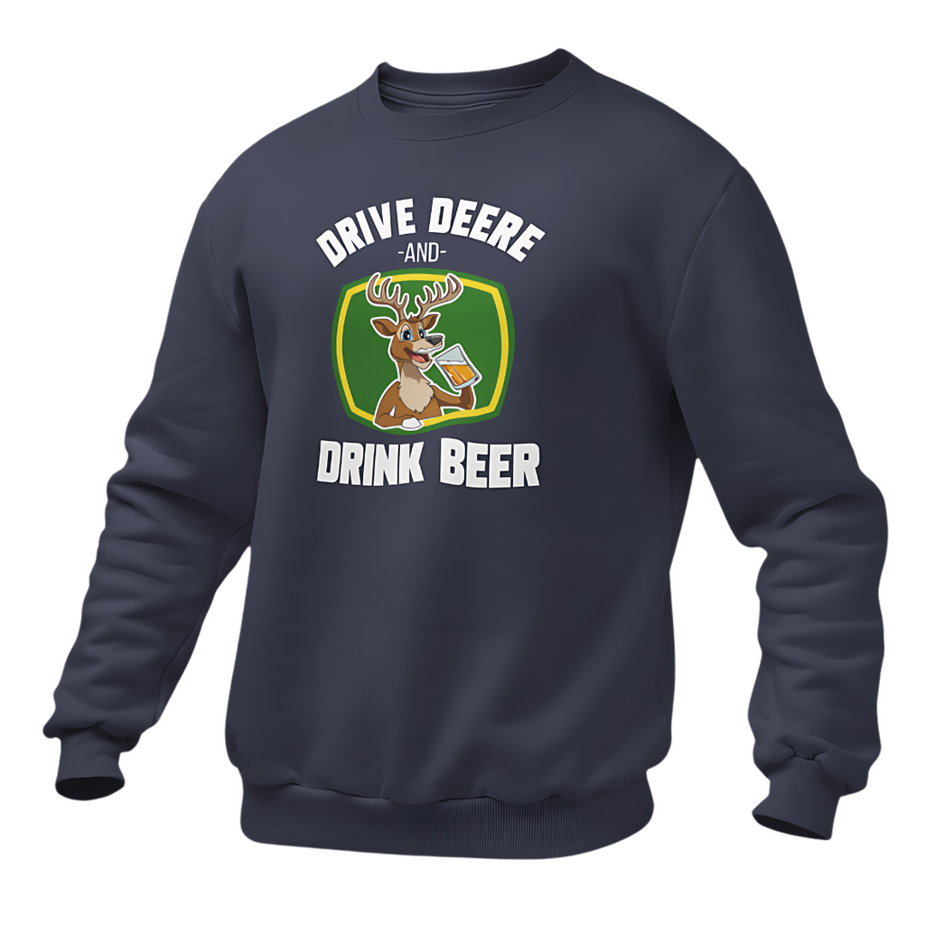 Drive Deere, and Drink Beer | Premium Sweater
