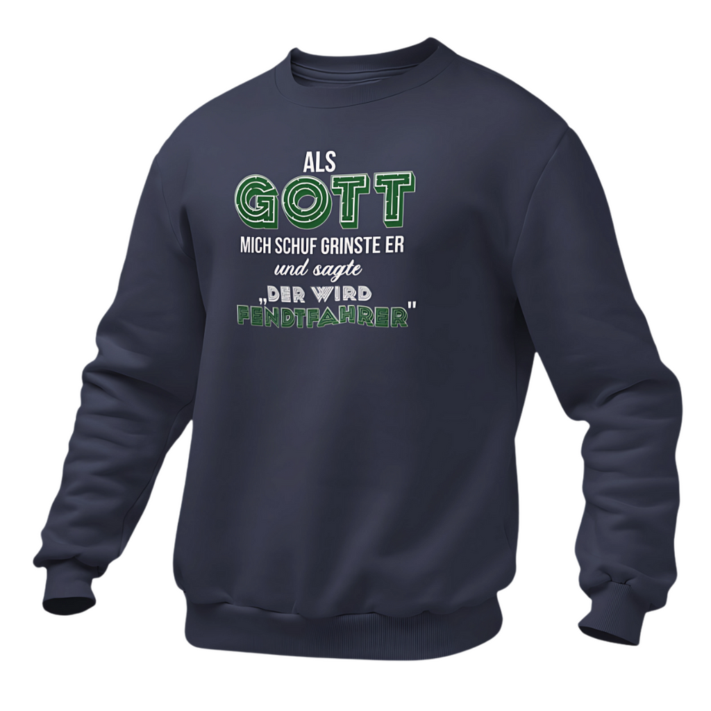 Als Gott mich Schuf...Fendtfahrer | Premium Sweater