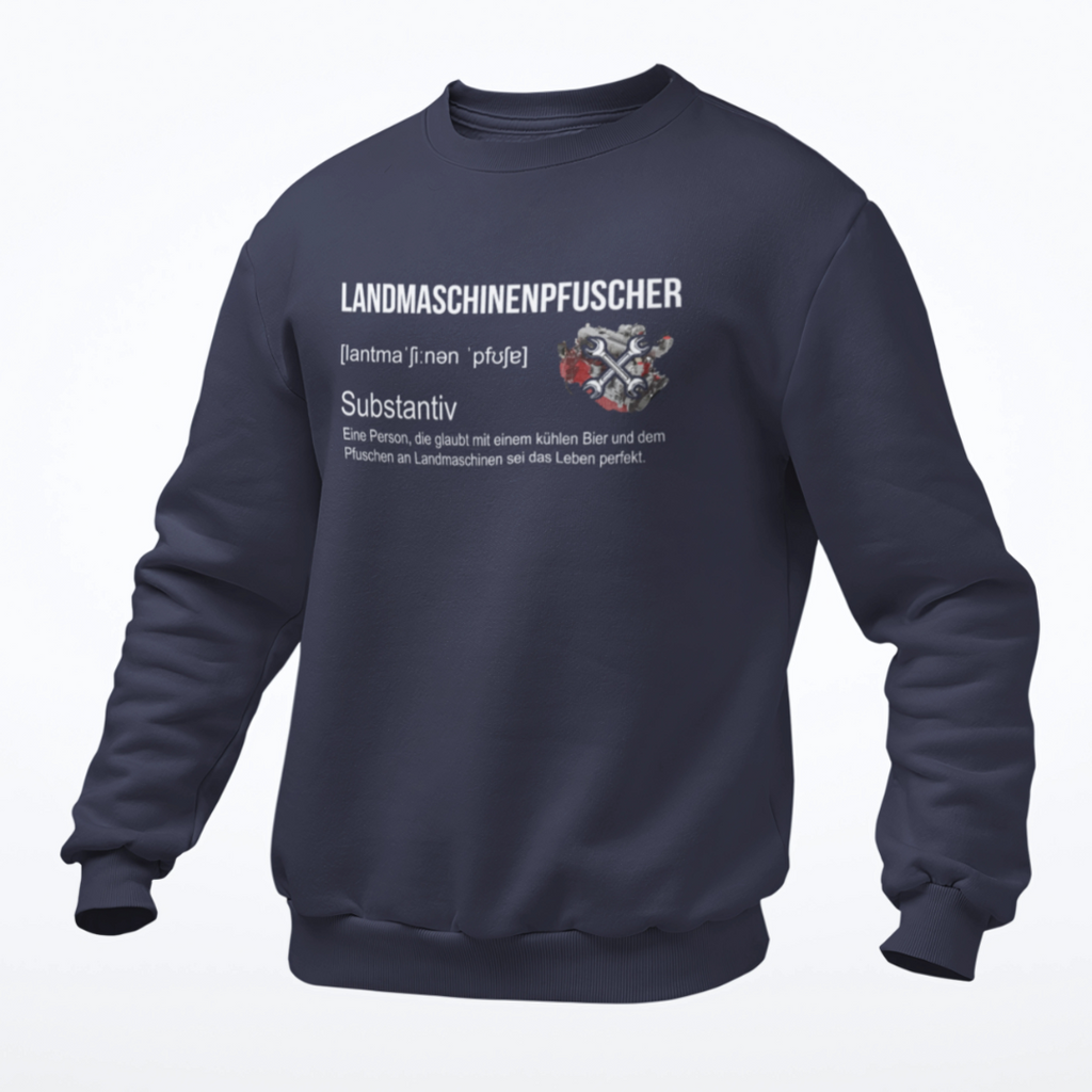 Landmaschinenpfuscher Definition | Premium Sweater
