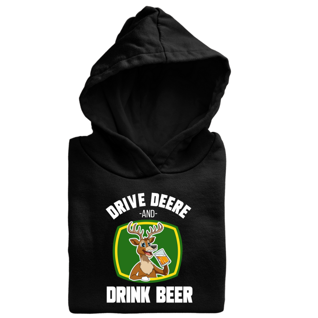 Drive Deere, and Drink Beer | Classic Hoodie