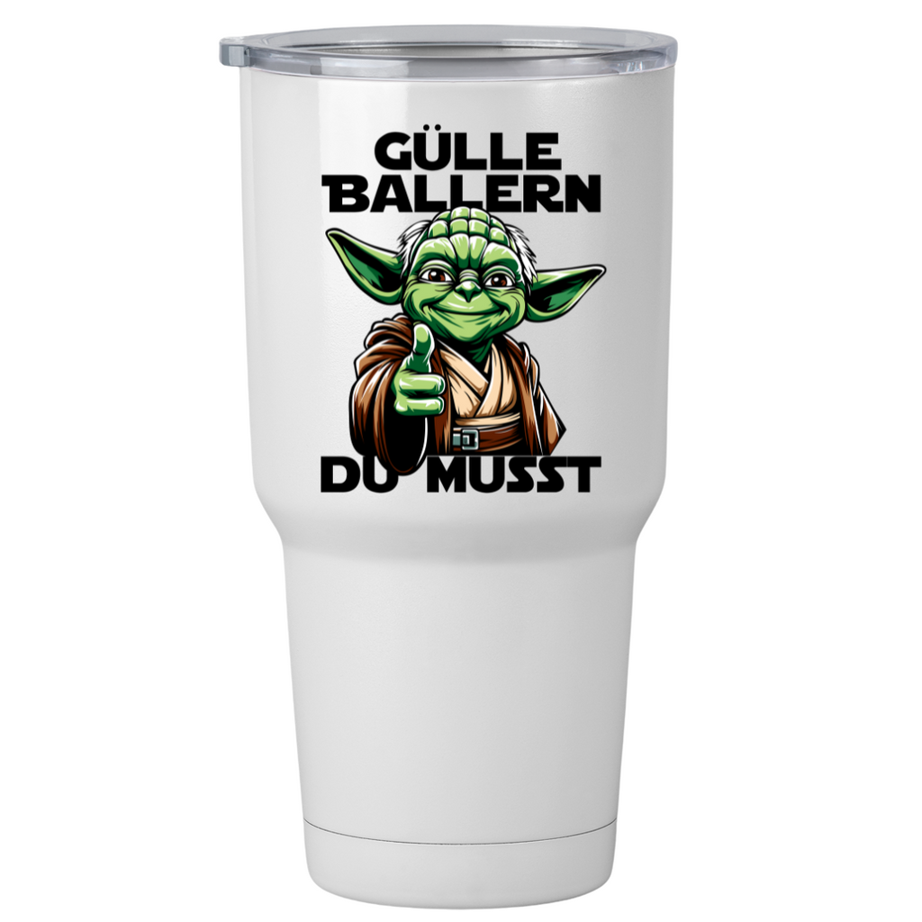 Gülle ballern Du musst | Thermobecher
